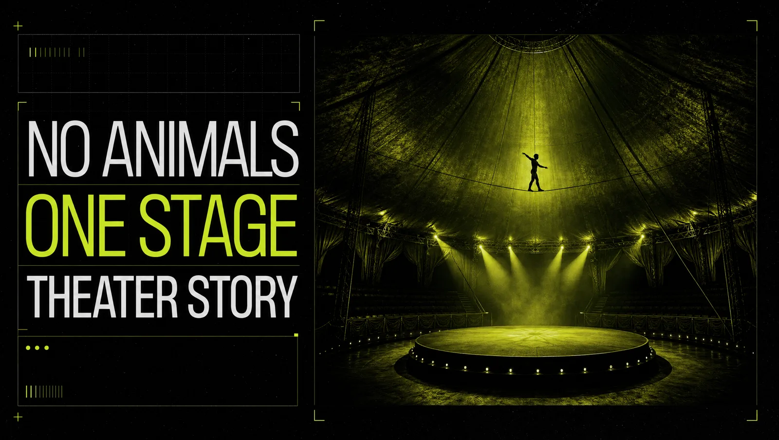 An empty dark circus tent glowing from inside with lime stage light, a single acrobat silhouette high above one central stage