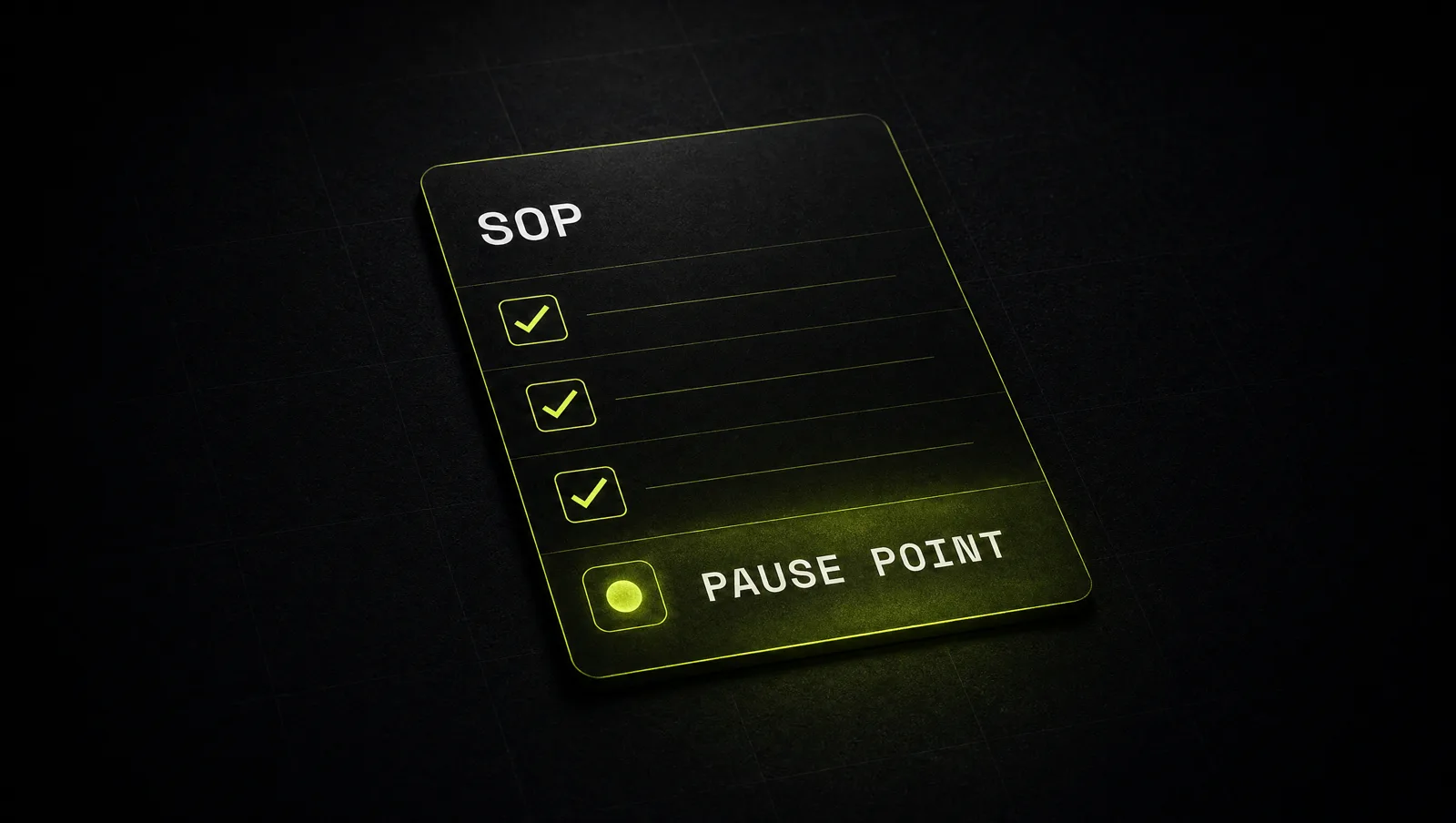 A single lime checklist card glowing on a dark desk, with a few steps ticked off and a pause point highlighted